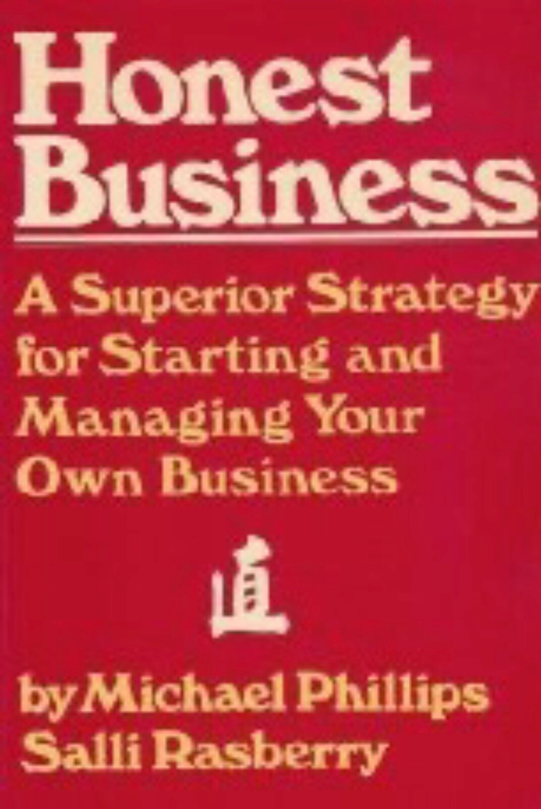 Honest Business by Michael Phillips – FAST SHIPPING