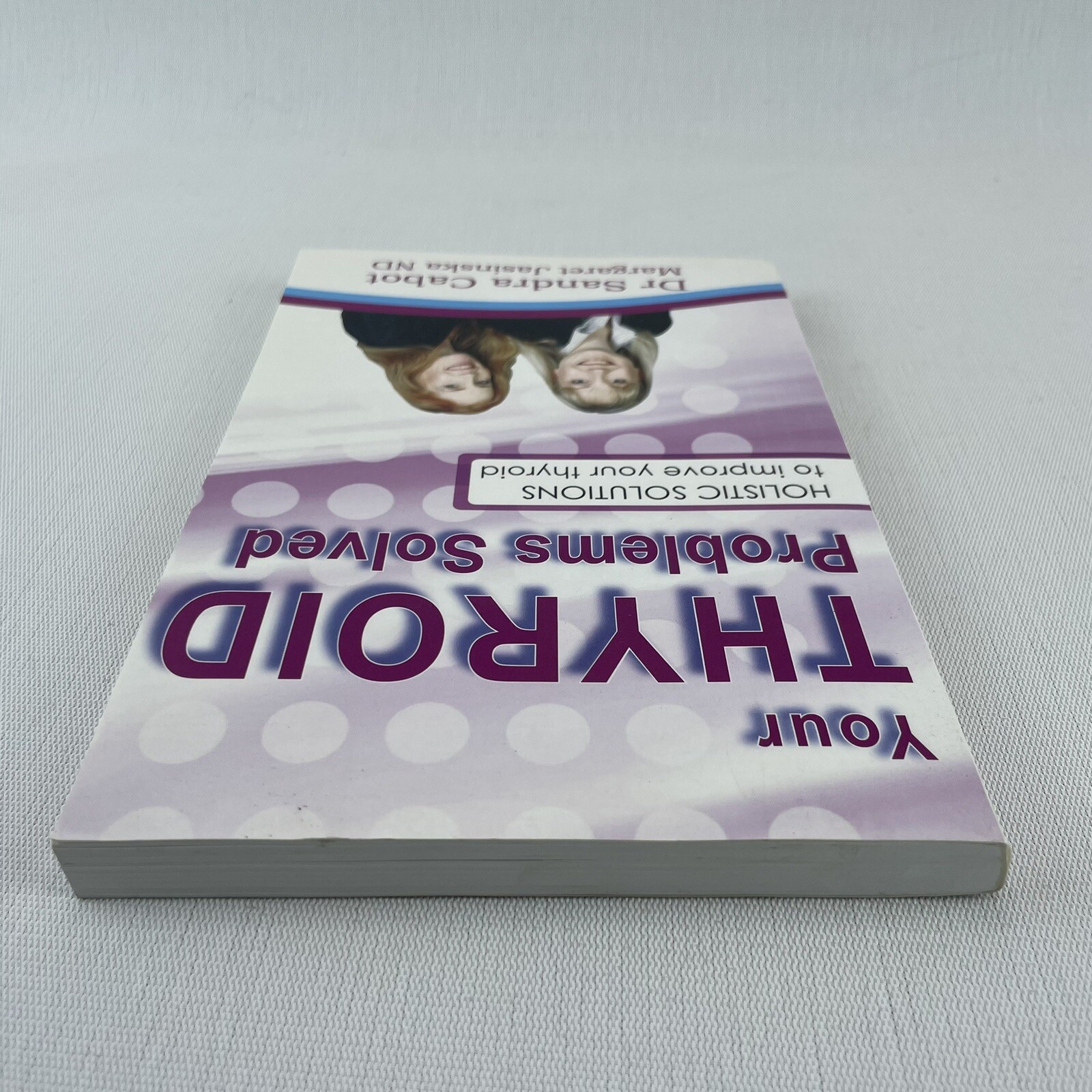 Your Thyroid Problems Solved by Dr Sandra Cabot Paperback Book