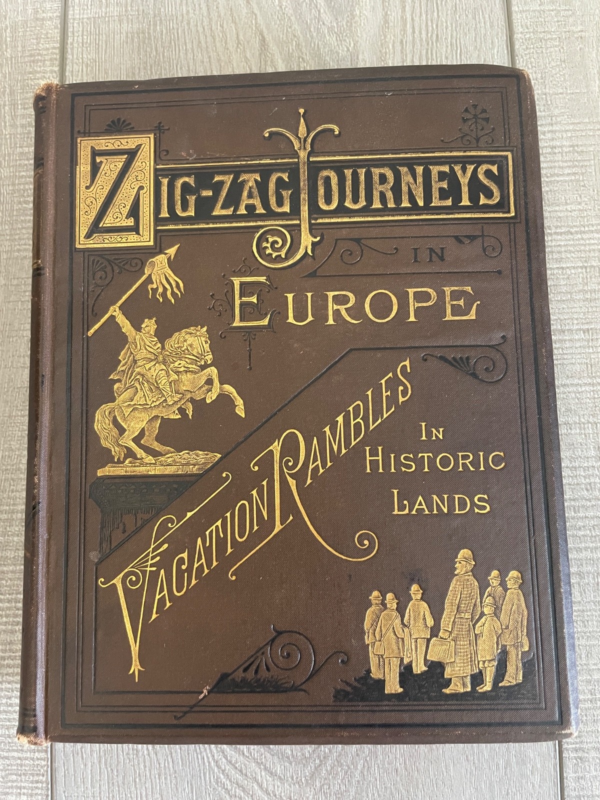 Zig-Zag Journeys in Europe Vacation Rambles in Historic Lands 1883 Butterworth