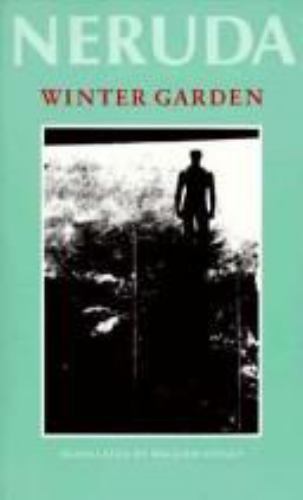 Winter Garden (Spanish and English Edition) by Pablo Neruda