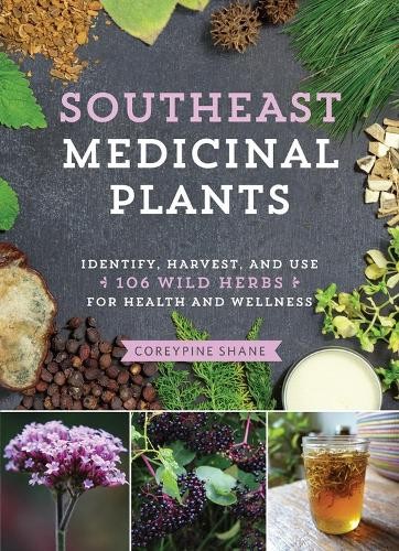 CoreyPine Shane Southeast Medicinal Plants (Paperback)