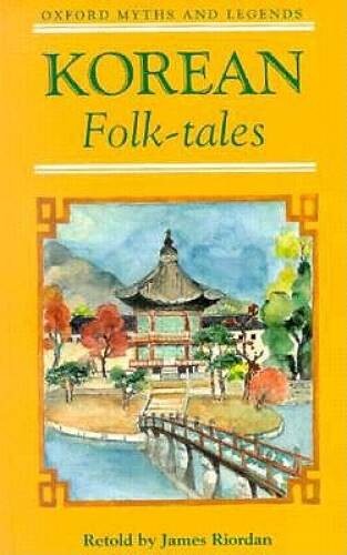 Korean Folk Tales (Oxford Myths and Legends) – Paperback – VERY GOOD