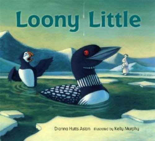 Loony Little by Dianna Hutts Aston