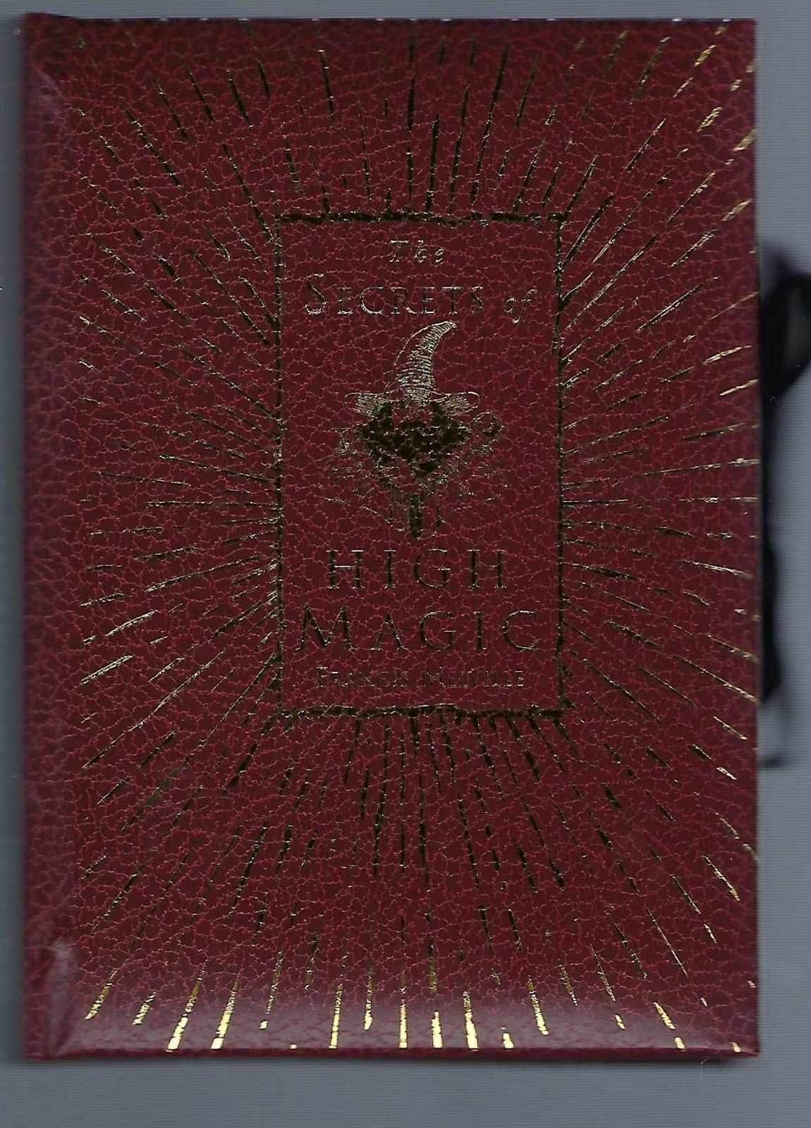 The Secrets of High Magic