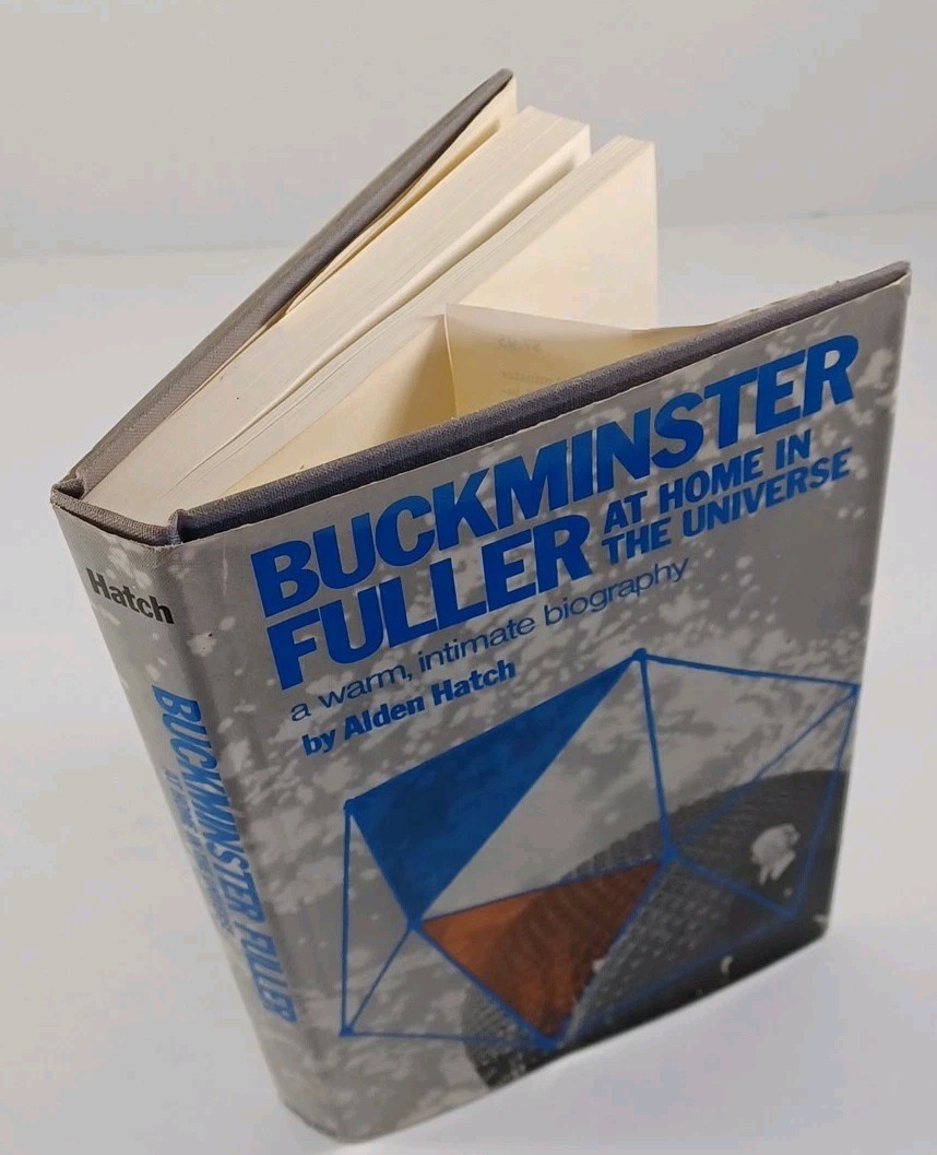 Buckminster Fuller At Home In The Universe By Alden Hatch HB 1974 Crown Pub.