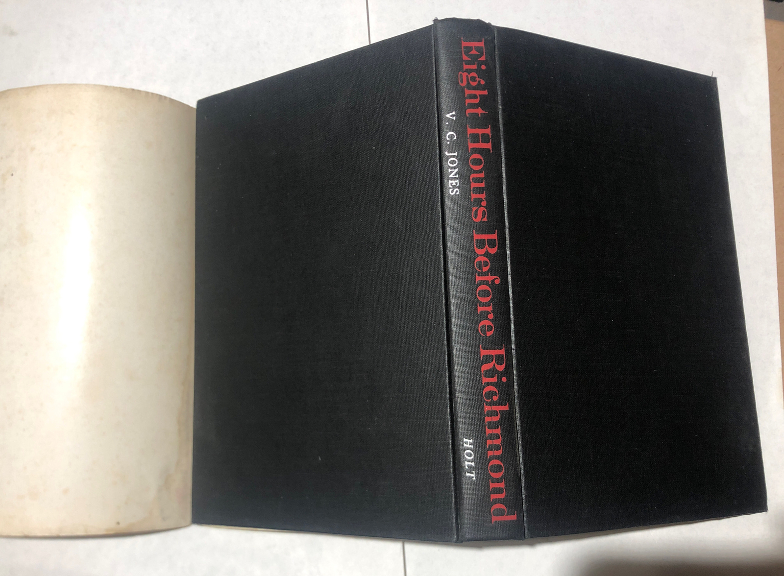 SIGNED Eight Hours Before Richmond Virgil Carrington Jones 1st Ed. DJ Civil War