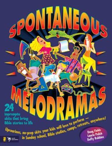 Spontaneous Melodramas – Paperback By Fields, Doug – VERY GOOD