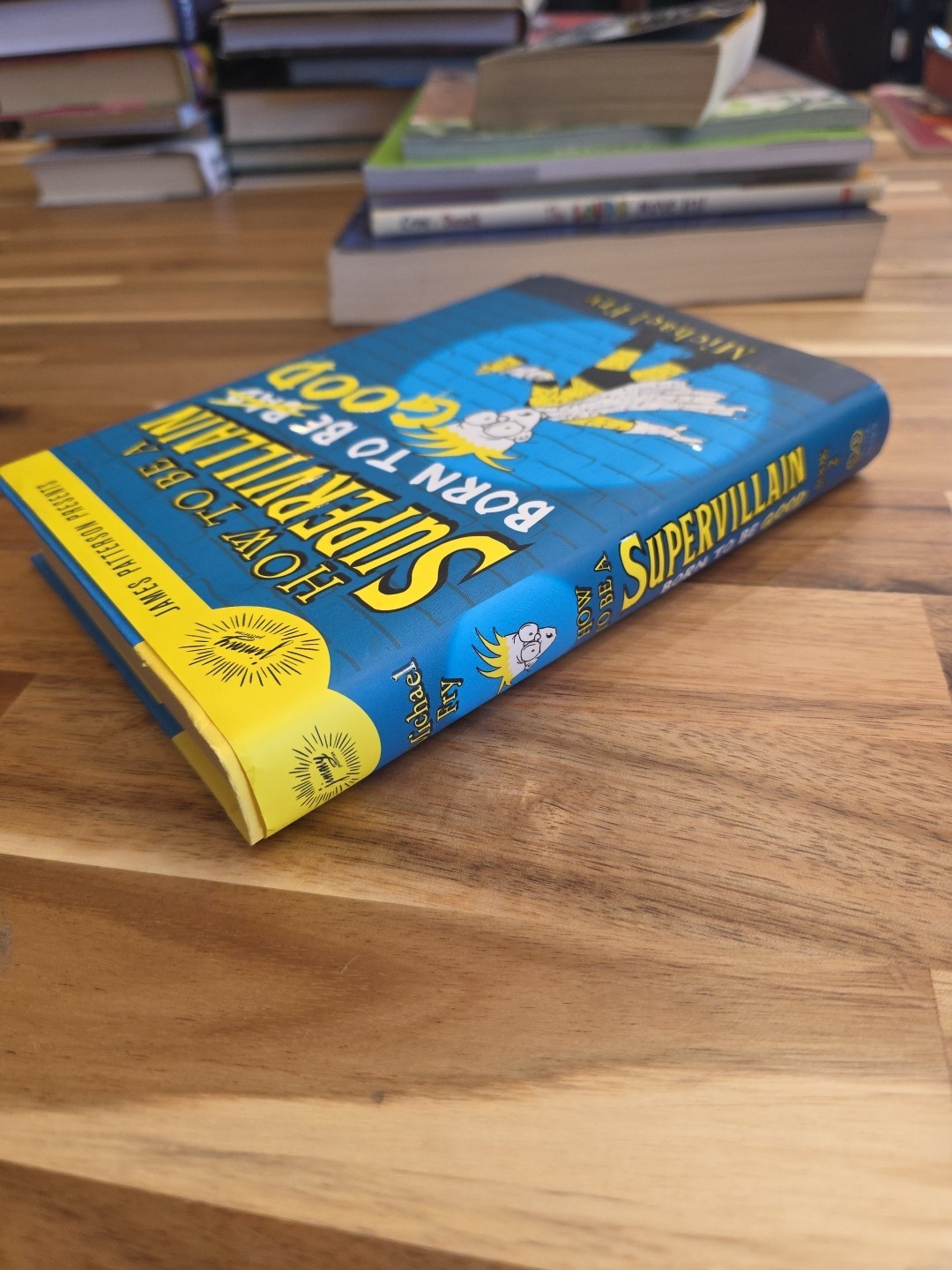 How to Be a Supervillain: Born to Be Good – Hardcover 1st Edition