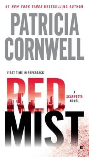 Red Mist: Scarpetta (Book 19) – Paperback By Cornwell, Patricia – GOOD