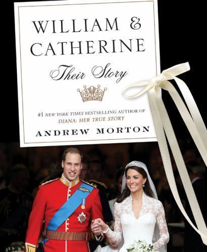 WILLIAM & CATHERINE: Their Story Morton, Andrew hardcover Collectible – Like Ne