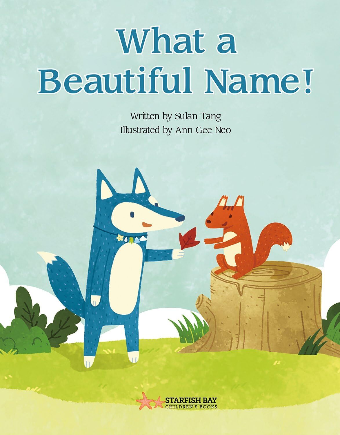 What a Beautiful Name! – Tang, Sulan – Hardcover – Very Good