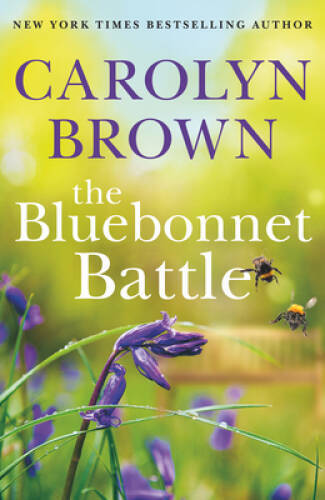 The Bluebonnet Battle – Paperback By Brown, Carolyn – GOOD