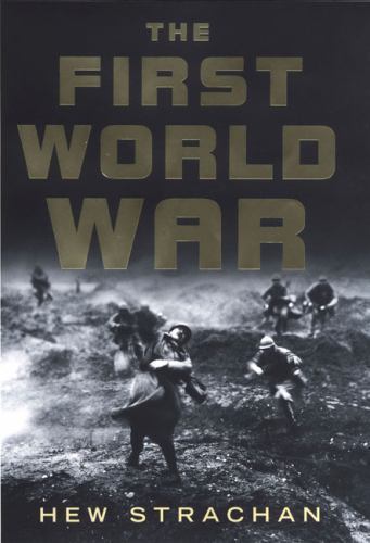 The First World War – hardcover, 9780670032952, Hew Strachan