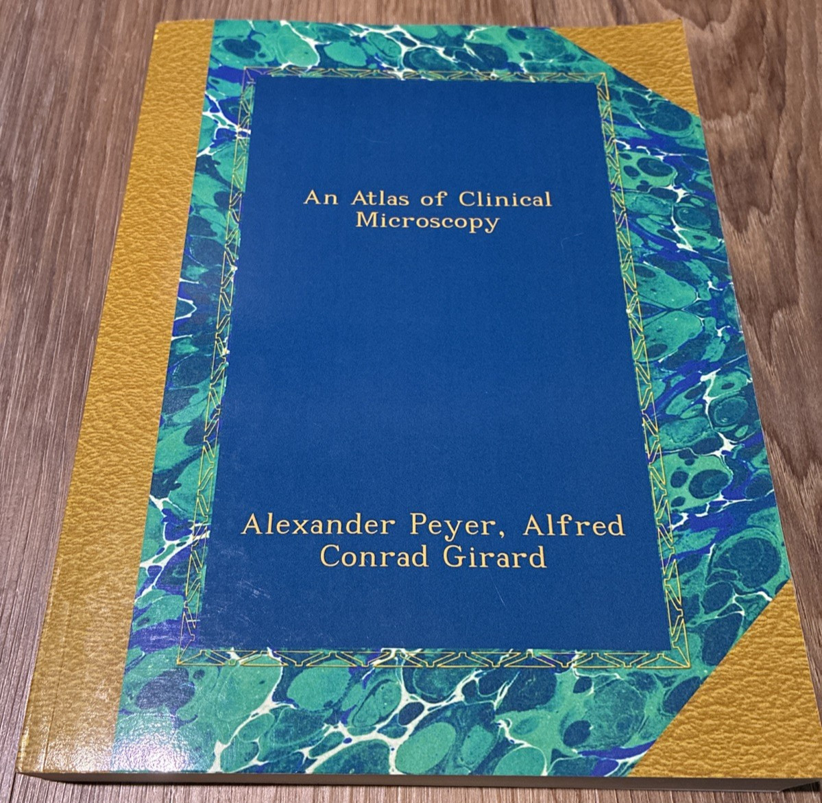 An Atlas of Clinical Microscopy by Alexander Peyer Alfred Girard Modern Printing
