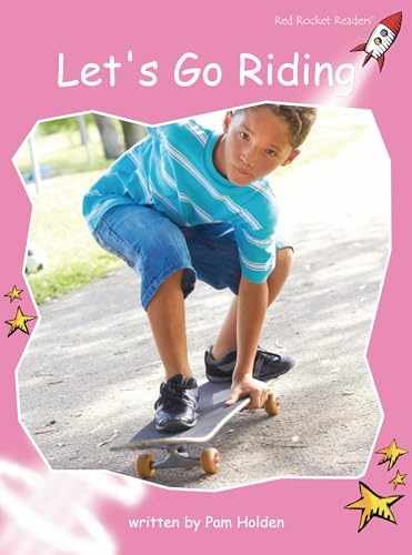Let’s Go Riding (Red Rocket ™ Readers – Paperback, by Holden Pam – Very Good