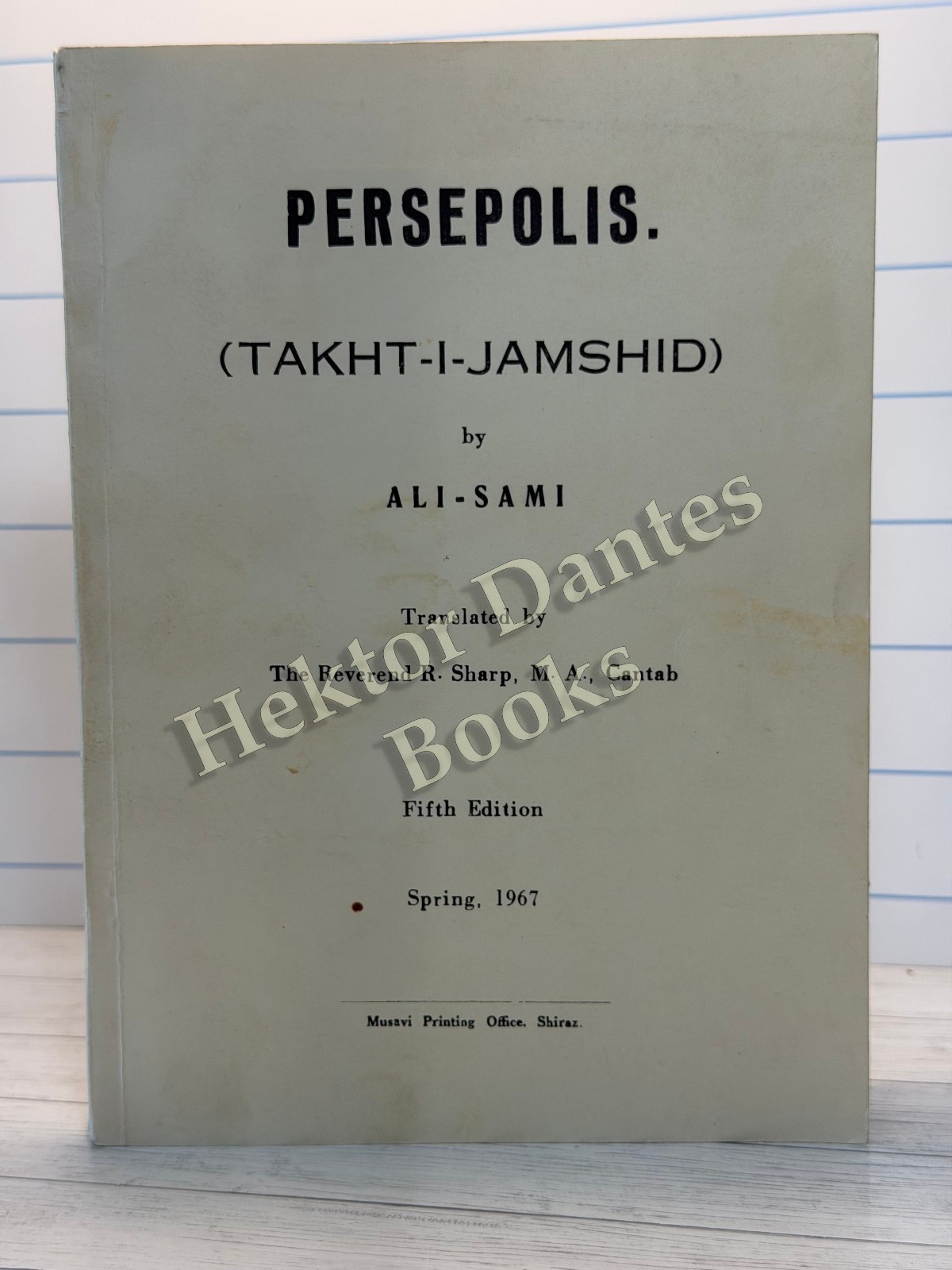 Persepolis by Ali-Sami (1967 Softcover)