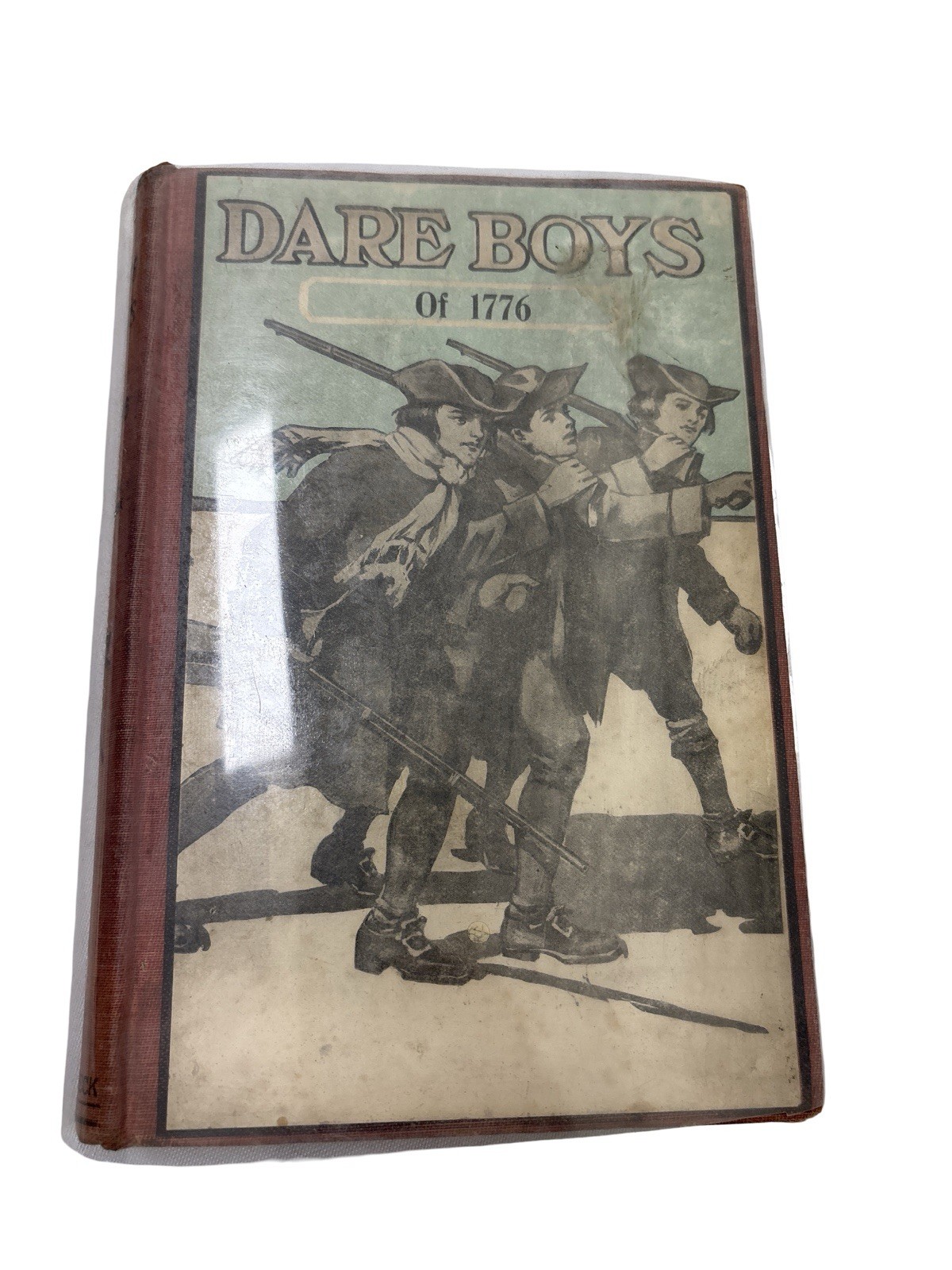 1910 The Dare Boys Of 1776 Stephan Angus Cox New York The Platt & Peck Co