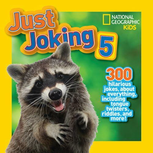 National Geographic Kids Just Joking 5: 300 Hila- 9781426315046, Kids, paperback