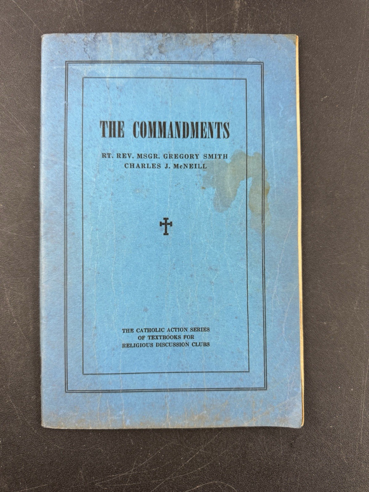 The Ten Commandments Catholic Action Series Study Pamphlet
