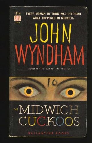 THE MIDWICH CUCKOOS By John Wyndham & Dean Ellis – Cover *Excellent Condition*