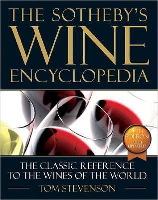The Sotheby’s Wine Encyclopedia by Tom Stevenson