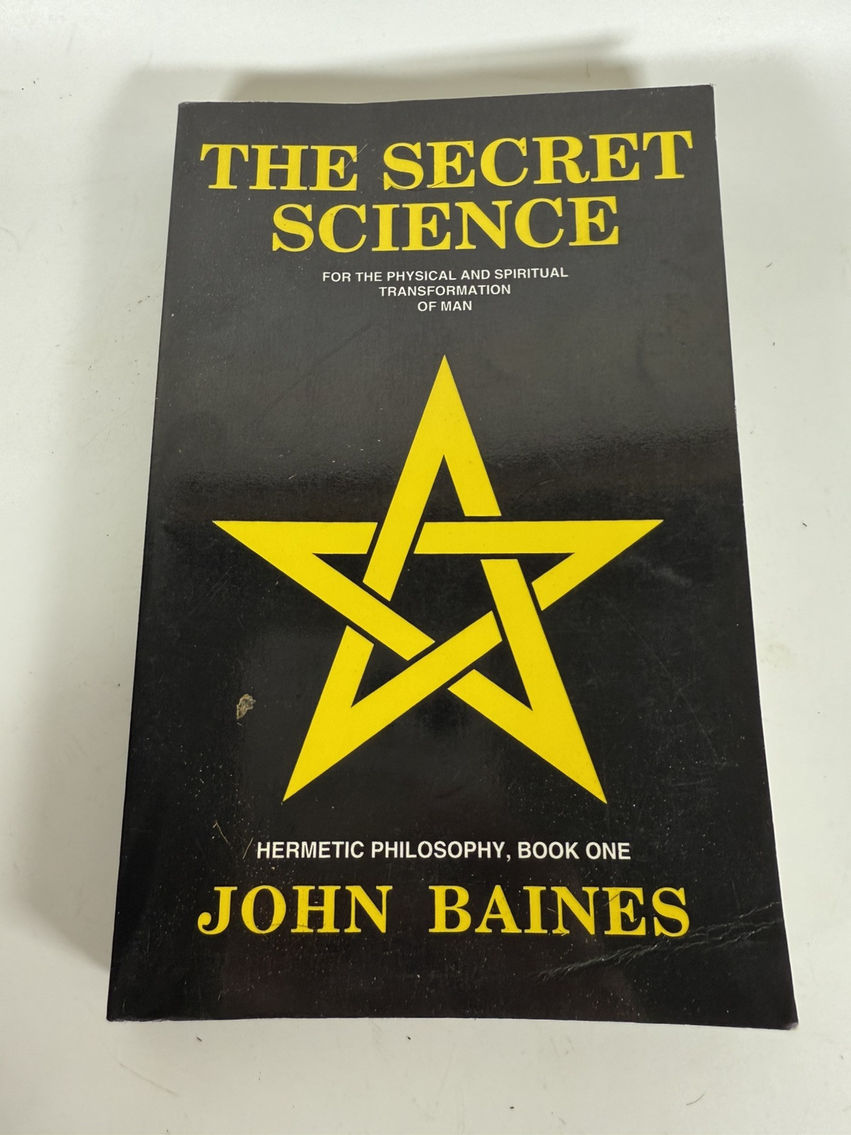 Hermetic Philosophy Ser.: The Secret Science : For the Physical and Spiritual