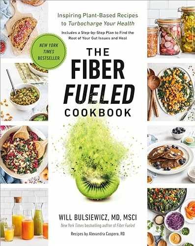 The Fiber Fueled Cookbook: – Paperback, by Bulsiewicz MD Will – Very Good