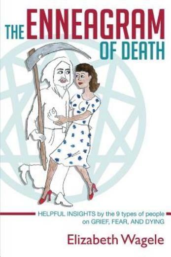 The Enneagram Of Death: Helpful Insights By The 9 Types Of People On Grief,…