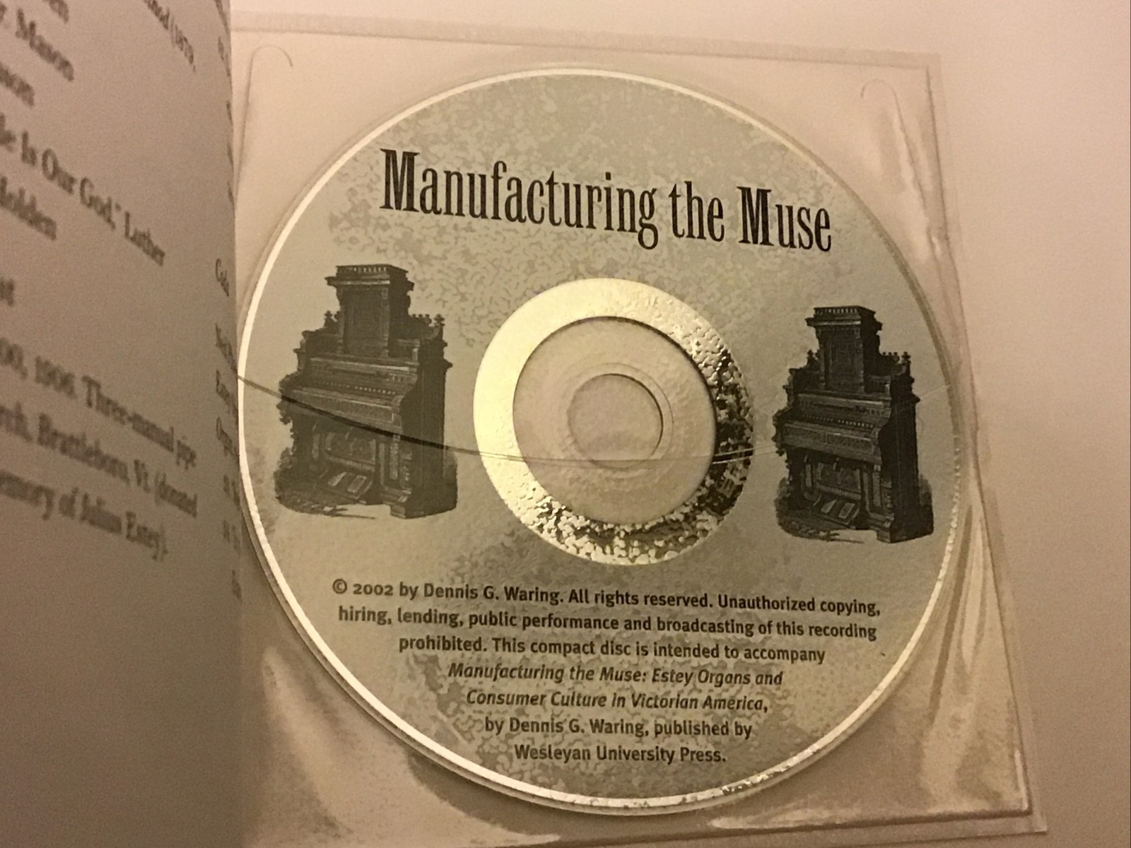 MANUFACTURING THE MUSE ESTEY ORGANS AND CONSUMER CULTURE By Dennis G.Waring W CD