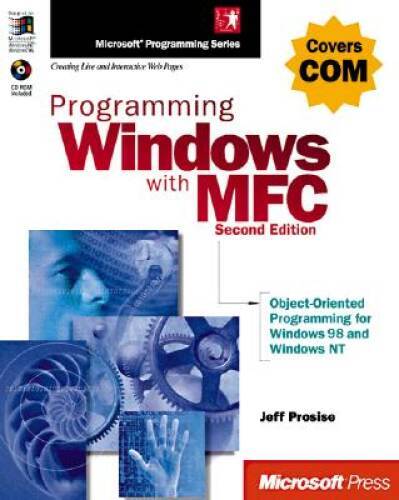 Programming Windows with MFC, Second Edition – Hardcover By Prosise, Jeff – GOOD