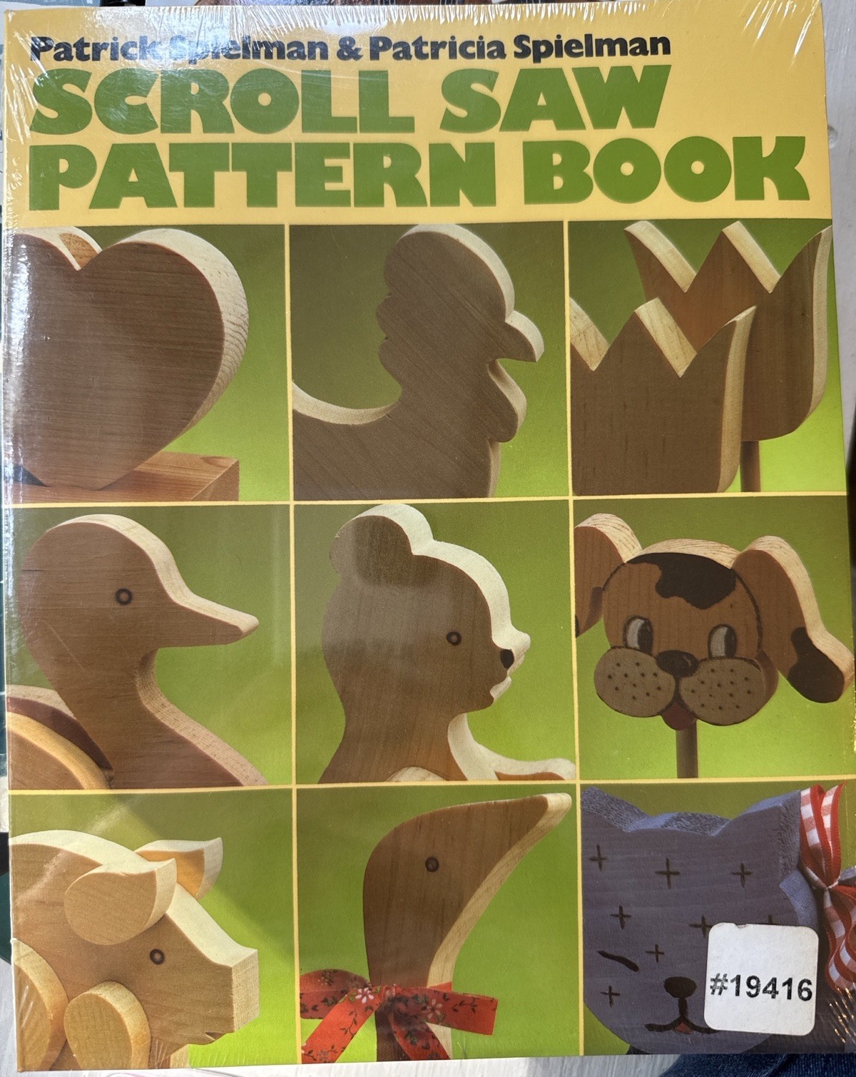 Scroll Saw Pattern Book Patrick Spielman Woodworking Crafts NEW Sealed