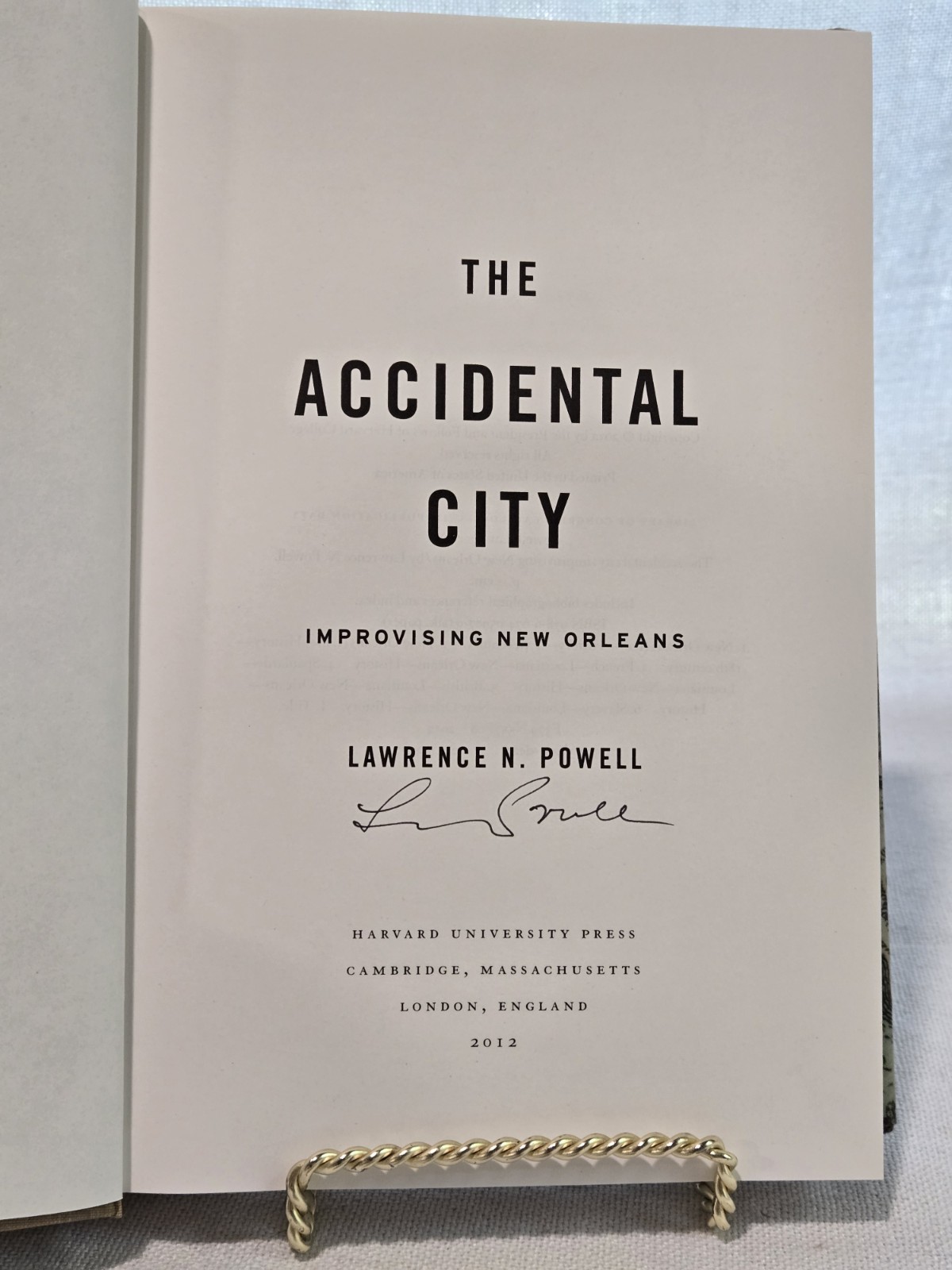 The Accidental City Lawrence N. Powell Signed 1st Edition New Orleans History