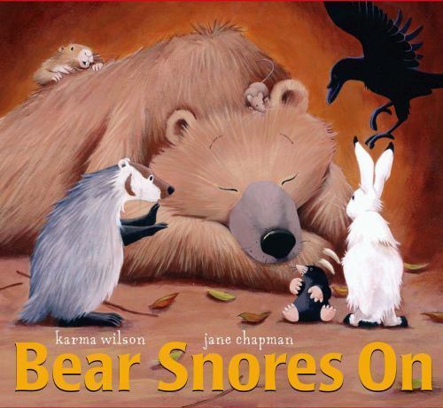 Bear Snores On; The Bear Books – Karma Wilson, 1416902724, board book