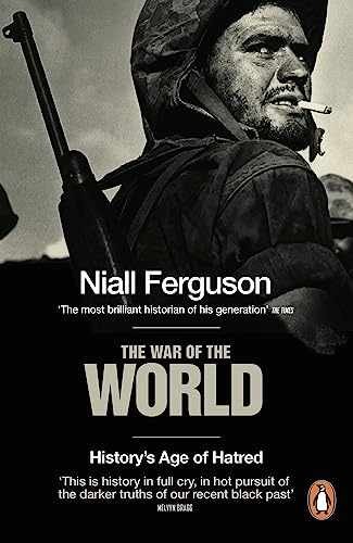 The War of the World: History’s Age – Paperback, by Niall Ferguson – Acceptable