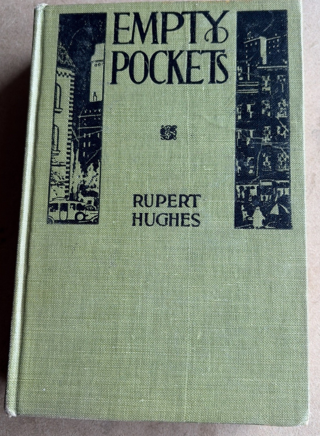 HC Vintage Book Empty Pockets By Rupert Hughes 1915