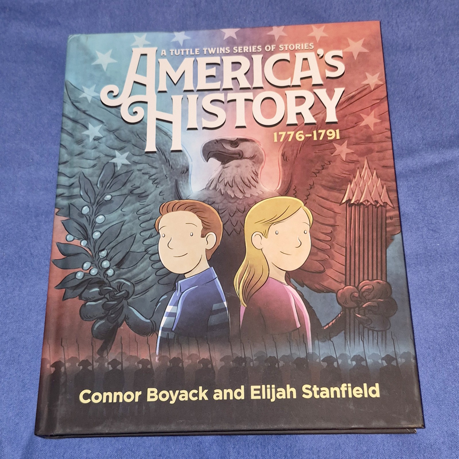 America’s History: A Tuttle Twins Series of Stories – Volume 2 1776-1791 Hardcov