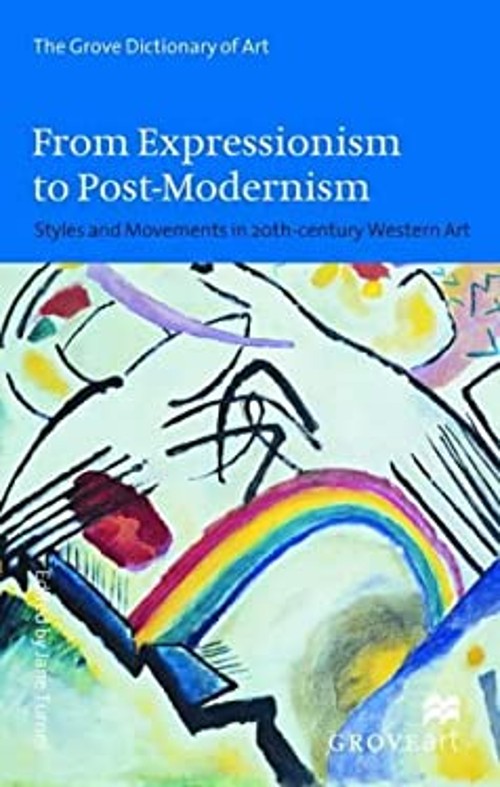 From Expressionism to Post-Modernism : Styles and Movements in 20