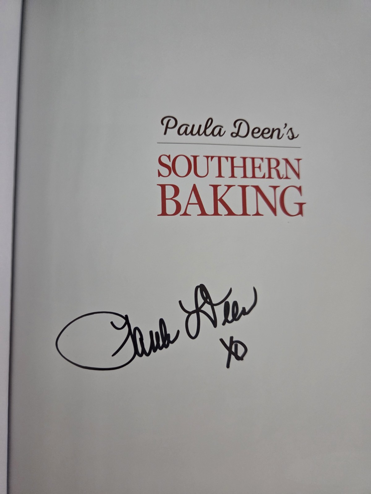 Paula Deen’s Southern Baking: 125 Favorite Recipes By Paula Deen Autographed
