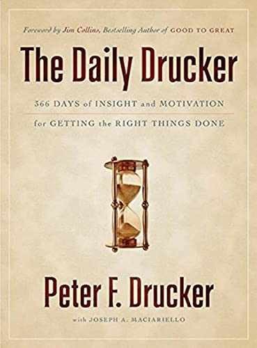 The Daily Drucker: 366 Days of – Hardcover, by Drucker Peter F. – Acceptable a