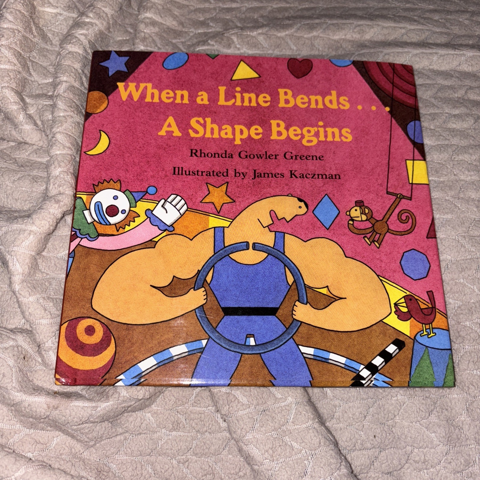 Signed! When a Line Bends a Shape Begins by Rhonda Gowler Greene (1997, HC DJ)