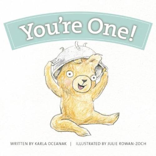 You’re One! (Year-by-Year Books) – Board book By Oceanak, Karla – GOOD
