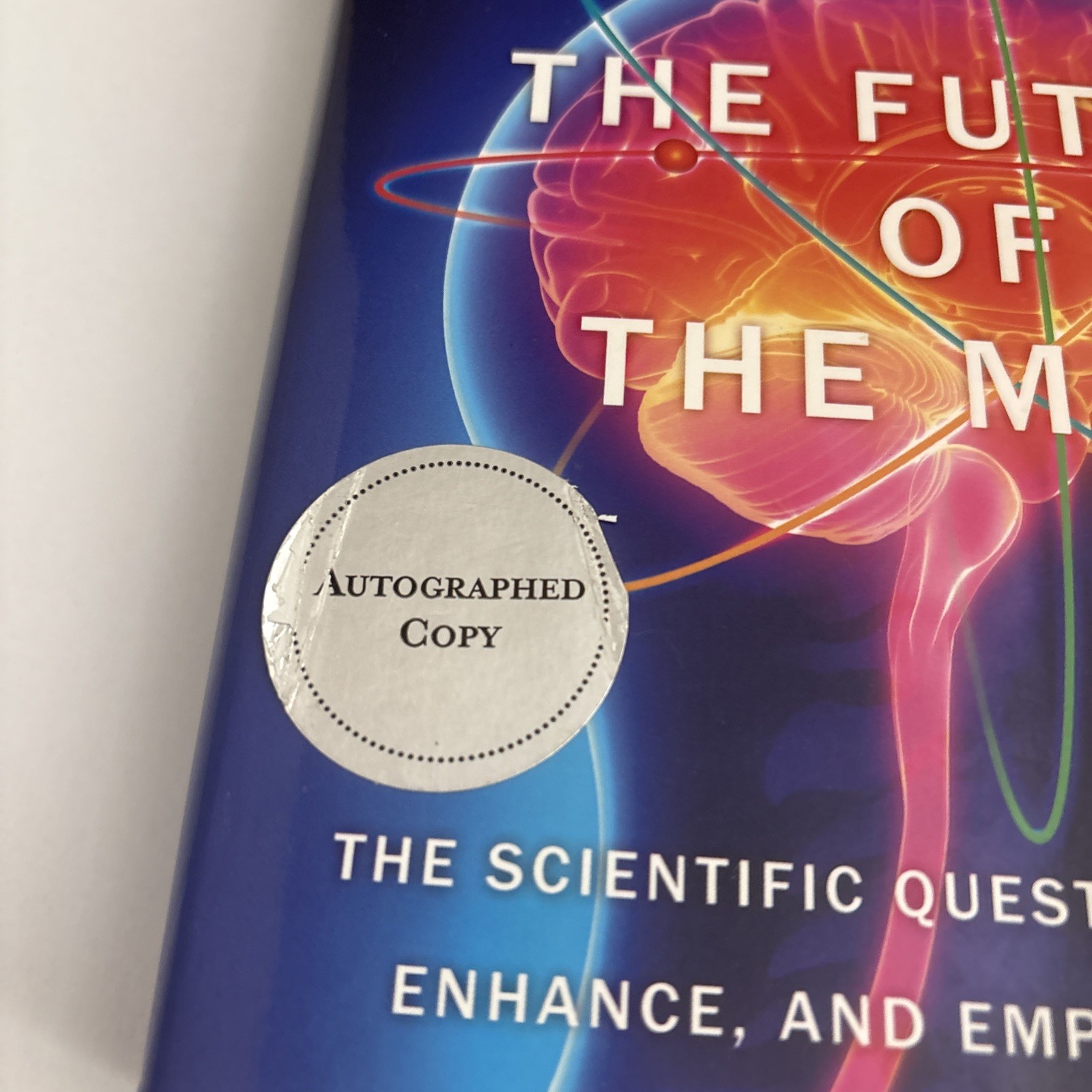 SIGNED The Future of the Mind by Michio Kaku, 2014 1st ed. Hardcover & DJ