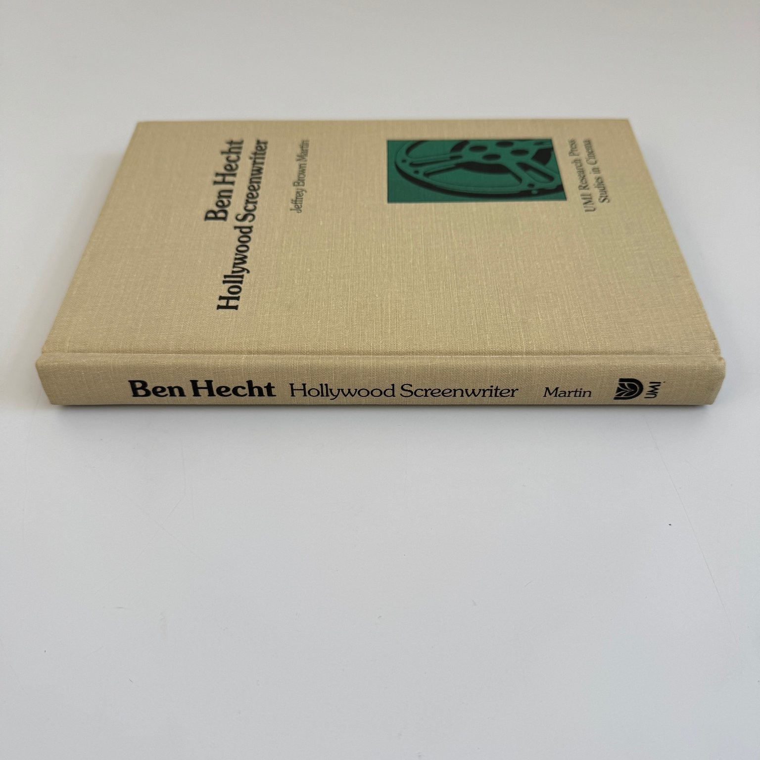 Ben Hecht Hollywood Screenwriter Jeffrey Brown Martin 1985 UMI Press