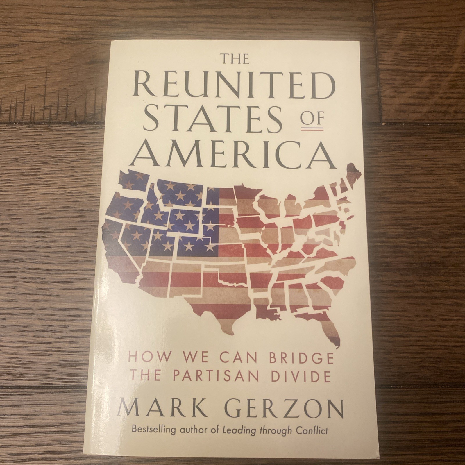 The Reunited States of America: How We …, Mark Gerzon *SIGNED* BN01