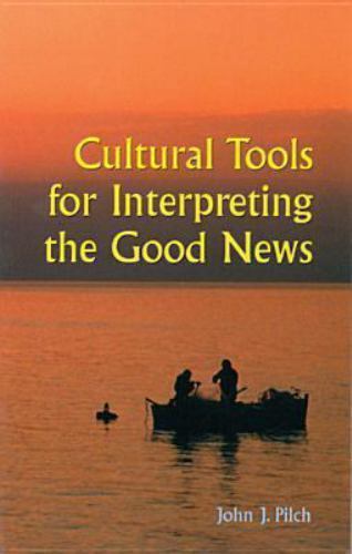 Cultural Tools for Interpreting the Good News by Pilch, John J., Good Book