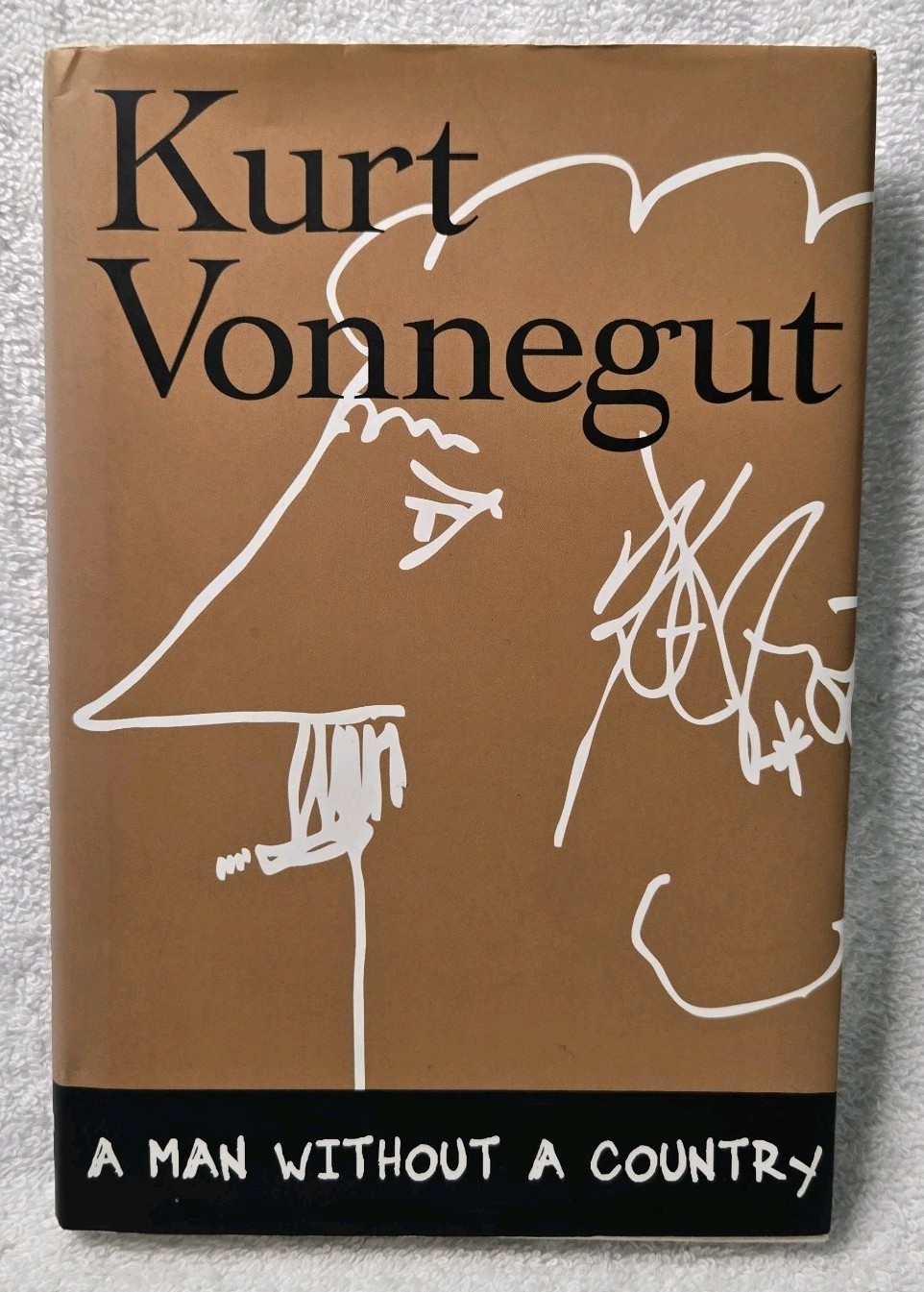 A Man Without a Country By Kurt Vonnegut (2005 Seven Stories Press 1st. Edition