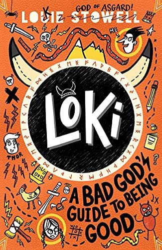 Loki: A Bad God’s Guide to Being Good By Louie Stowell