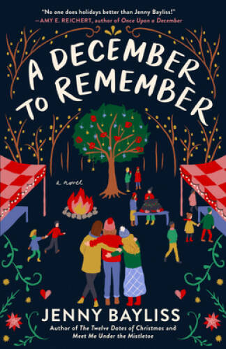 A December to Remember – Paperback By Bayliss, Jenny – GOOD
