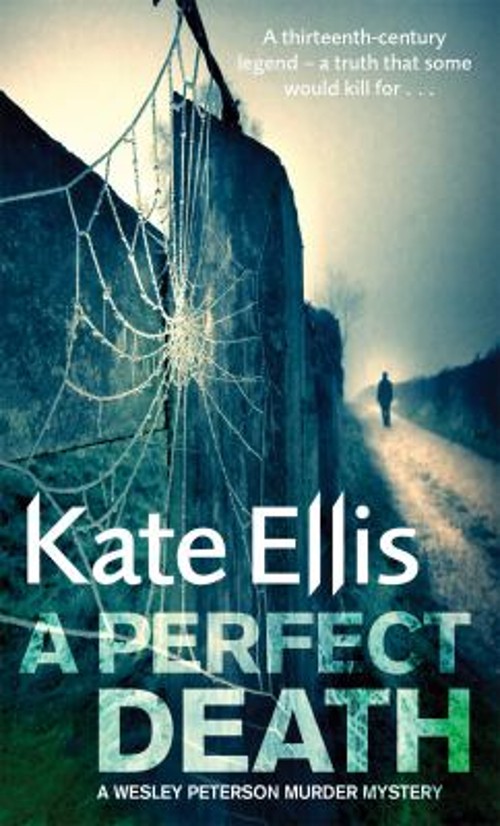 A Perfect Death : Book 13 in the DI Wesley Peterson Crime Series