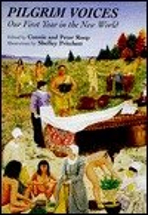 Pilgrim Voices : Our First Year in the New World Library Binding